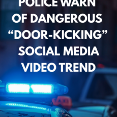 Swansea Police Department Warns of Dangerous Social Media ‘Door Kick Challenge’